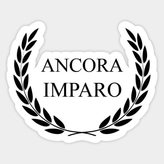 Ancora Imparo - Tattoo Sticker by JosanDSGN